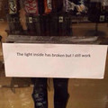 the_light_inside_has_broken_but_i_still_work.jpg