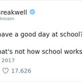 that's now how school works.jpg